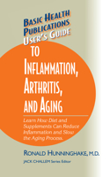 User's Guide to Inflammation, Arthritis, and Aging
