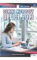 Conoce todo sobre Domine Microsoft Office 2013