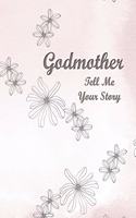 Godmother Tell Me Your Story