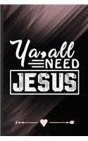 Ya All Need Jesus