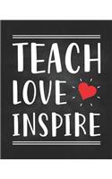 Teach Love Inspire