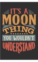 It's A Moon You Wouldn't Understand