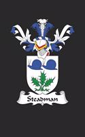 Steadman: Steadman Coat of Arms and Family Crest Notebook Journal (6 x 9 - 100 pages)