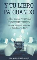 Y Tu Libro Pa' Cuando