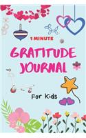 1 Minute Gratitude Journal for Kids