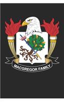 MacGregor: MacGregor Coat of Arms and Family Crest Notebook Journal (6 x 9 - 100 pages)