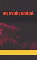 Dog Training Notebook: Service Dog Training Log Book - Dog Training Notebook - Tracking Handbook To Help Train Your Pet - A Journal Logbook Sheets Template Note Pages - Pe