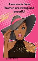 Awareness Book Women are strong and beautiful