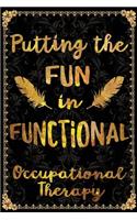 Putting the Fun in Functional Occupational Therapy