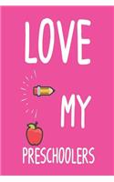 Love My Preschoolers: Pre-K Teachers Back To School Appreciation Memory Book