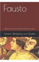 Fausto (Spanish Edition): (annotated) (Worldwide Classics)