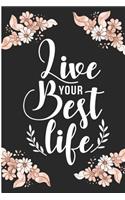 Live Your Best Life