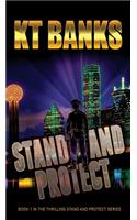 Stand and Protect