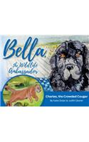 Bella, the Wildlife Ambassador: Charles, the Crowded Cougar