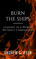 Burn the Ships