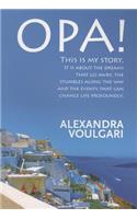 Opa!: This Is My Story