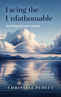 Facing the Unfathomable
