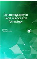 Chromatography in Food Science and Technology