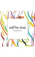 self be true