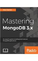Mastering MongoDB 3.x