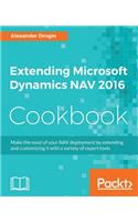 Extending Microsoft Dynamics NAV 2016 Cookbook