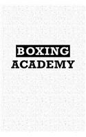 Boxing Academy: A 6x9 Inch Matte Softcover Journal Notebook with 120 Blank Lined Pages
