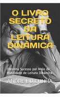 O Livro Secreto Da Leitura Dinâmica