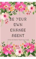 Be Your Own Change Agent