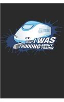 Huh? I Was Thinking about Trains: 6x9 Funny Blank Lined Composition Notebook for Train Fans and Trainspotters