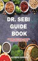 Dr. Sebi Guide Book