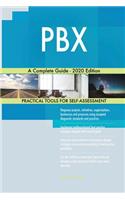 PBX A Complete Guide - 2020 Edition