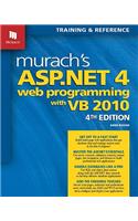 Murach's ASP.NET 4 Web Programming with VB 2010: 4th Edition