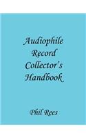 Audiophile Record Collector's Handbook
