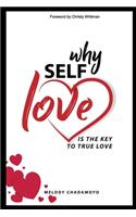 Why Self-love is The Key to True Love