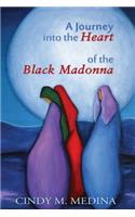 Journey into the Heart of the Black Madonna