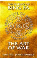 The Science of Bing Fa: The Art of War