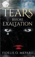 Tears Before Exaltation