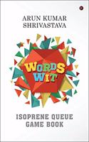Words Wit : Isoprene Queue Game Book