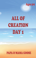 All of Creation - Day 1