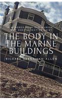 The Body in the Marine Buildings