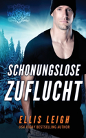 Schonungslose Zuflucht