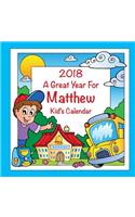 2018 - A Great Year for Matthew Kid's Calendar