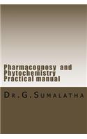 Pharmacognosy and Phytochemistry Practical manual