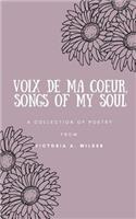 Voix de ma Coeur, Songs of my Soul