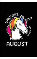 Unicorns Are Born In August: Birthday Notebook Journal