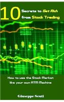 10 Secrets to Get Rich from Stock Trading
