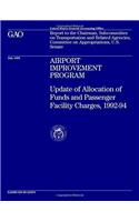 Airport Improvement Program: Update of Allocation of Funds and Passenger Facility Charges, 1992-94