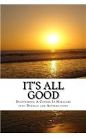 It's All Good: Deciphering A Course In Miracles into Denials and Affirmations