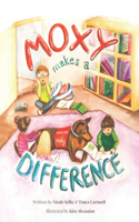 Moxy Makes a Difference