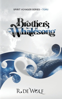 Brothers in Whalesong